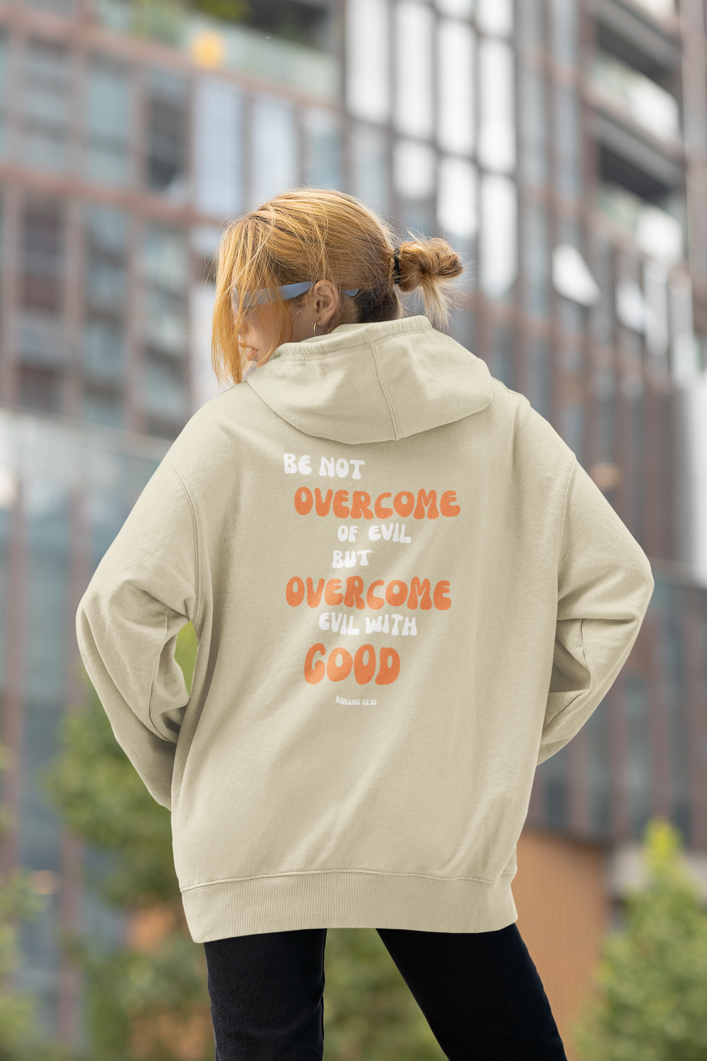 Do not be overcome by evil: Romans 12:21 - Unisex Hoodie -