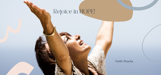 REJOICE IN HOPE