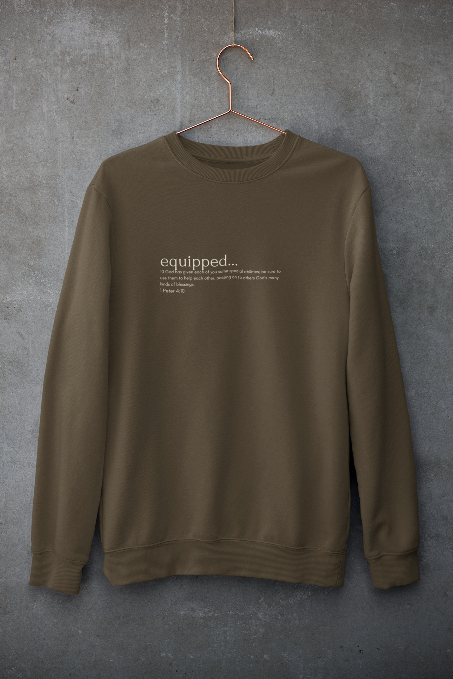 Equipped : 1 Peter 4:10 Unisex Crew